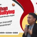 PELATIHAN STOP BULLYING OLEH Dr. AWALUDDIN FAJ. M.Pdi