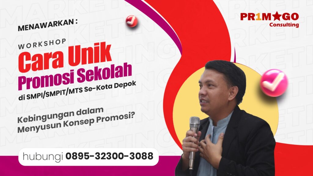 PROGRAM PROMOSI SEKOLAH KEBINGUNGAN DALAM MENYUSUN KONSEP PROMOSI