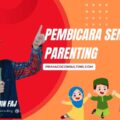 Pembicara Seminar Parenting Terbaik Terkenal di Indonesia