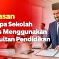 8 Alasan Sekolah Harus Menggunakan Konsultan Pendidikan Saat Mendirikan Sekolah Swasta