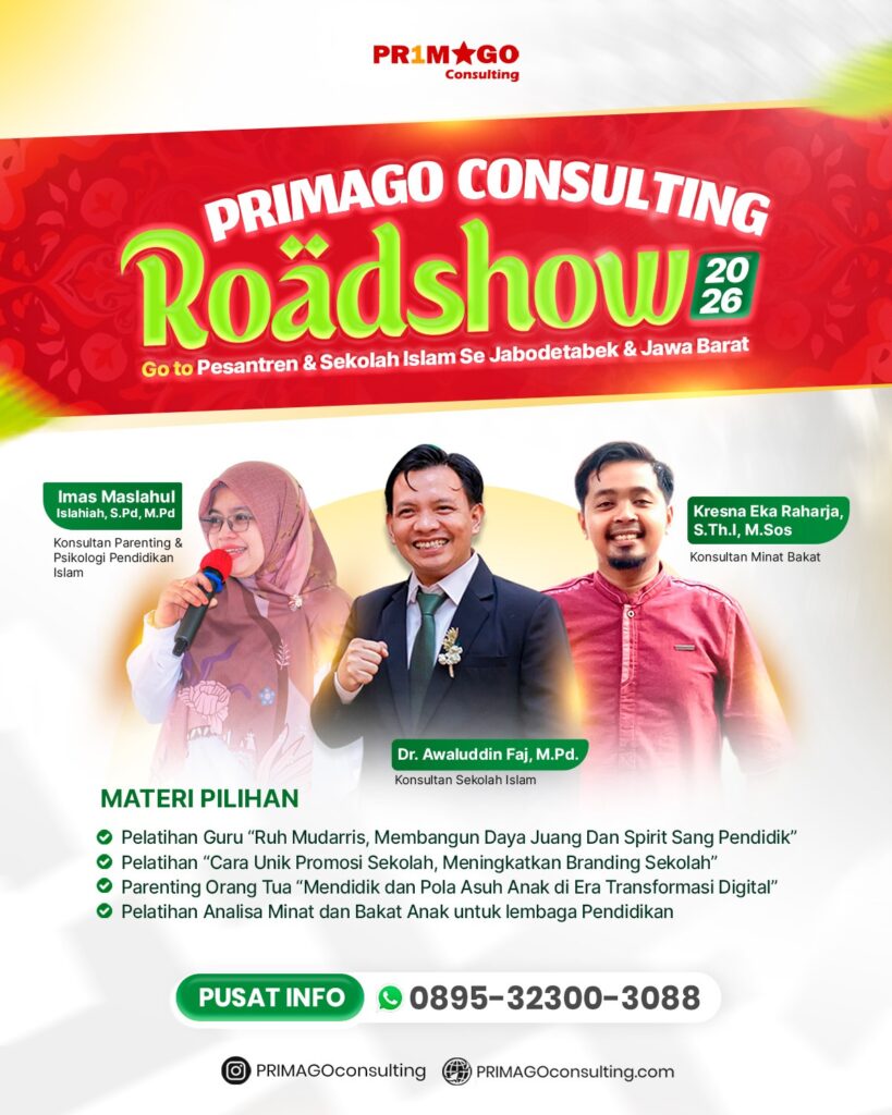 PRIMAGO Consulting Roadshow 2026: Solusi Transformasi Sekolah Islam & Pesantren Se-Jabodetabek dan Jawa Barat