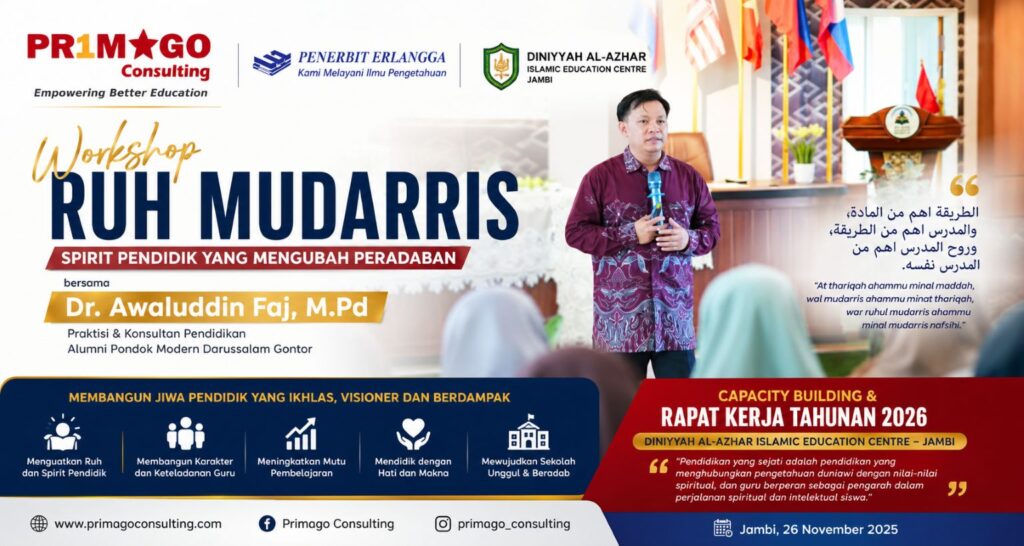 Penerbit Erlangga Bersama PRIMAGO Consulting Gelar Workshop Ruh Mudarris di Diniyyah Al-Azhar Islamic Education Centre Jambi