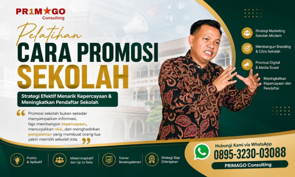 Pelatihan Cara Promosi Sekolah bersama Primago Consulting
