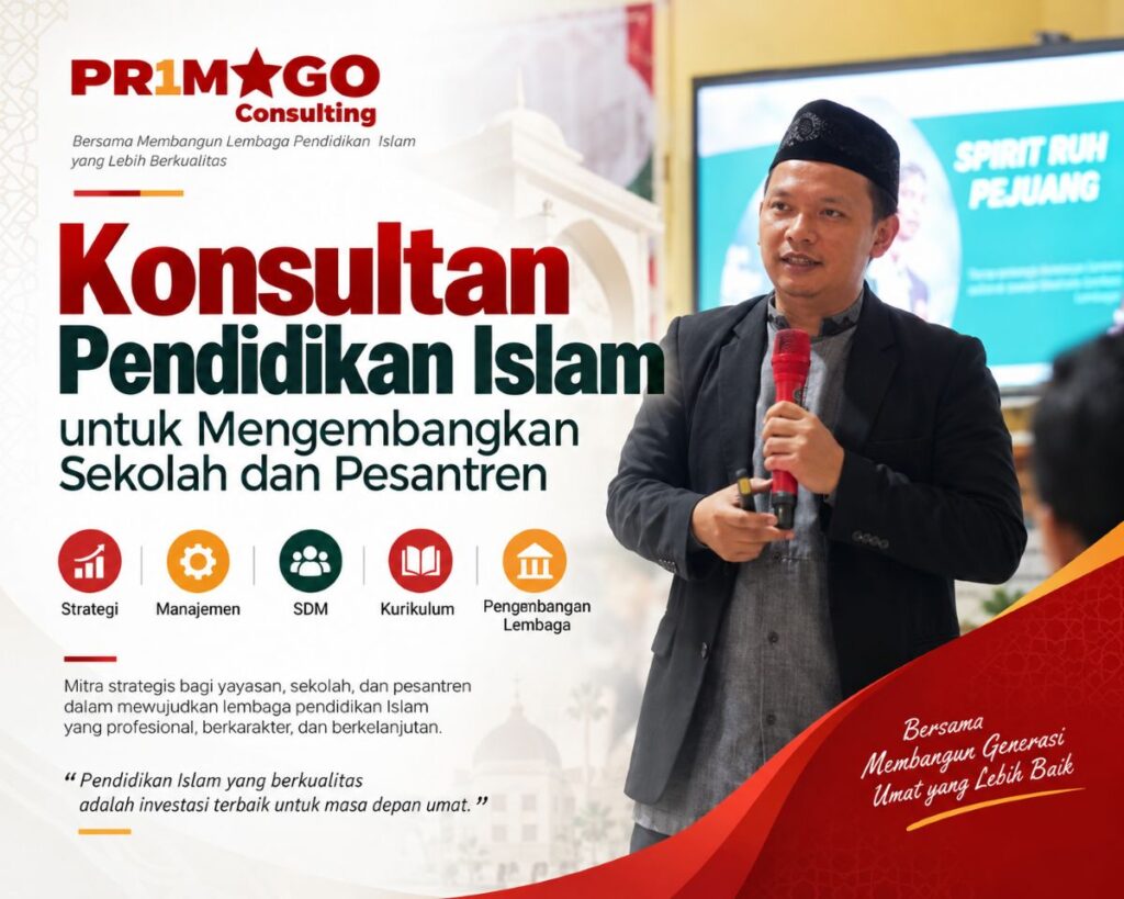 Konsultan Pendidikan Islam untuk Mengembangkan Sekolah dan Pesantren