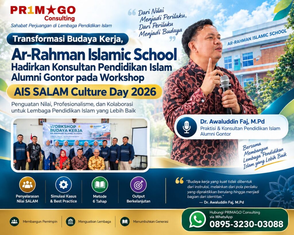 Transformasi Budaya Kerja, Ar-Rahman Islamic School Hadirkan Konsultan Pendidikan Islam Alumni Gontor pada Workshop AIS SALAM Culture Day 2026